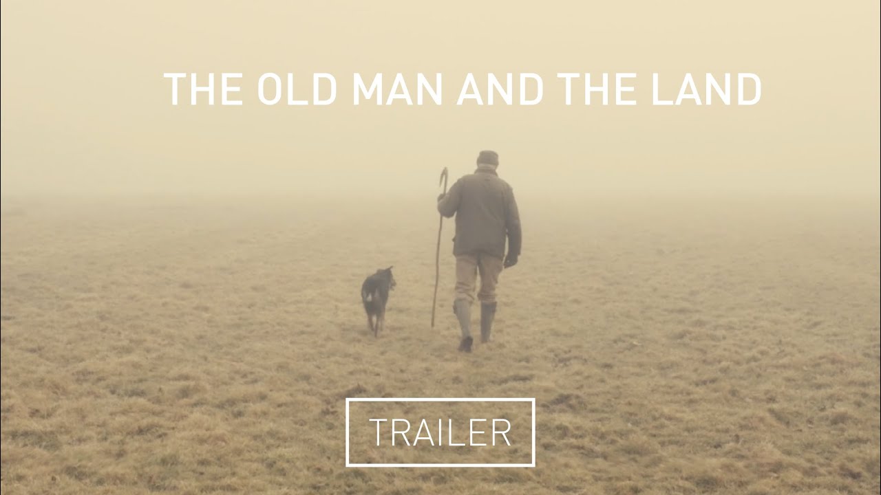 The Old Man and the Land Trailer
